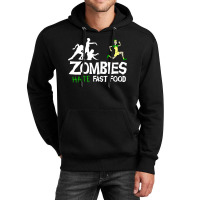 Zombies Hate Fast Food Unisex Hoodie | Artistshot