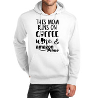 This Mom Runs On Coffee Unisex Hoodie | Artistshot