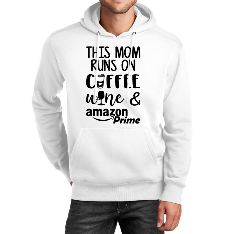 This Mom Runs On Coffee Unisex Hoodie | Artistshot