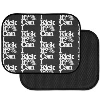 Can I Kick It Yes You Can! Great Gift For Old School Hiphop Heads Rear Car Mat | Artistshot