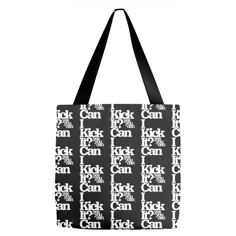 Can I Kick It Yes You Can! Great Gift For Old School Hiphop Heads Tote Bags | Artistshot