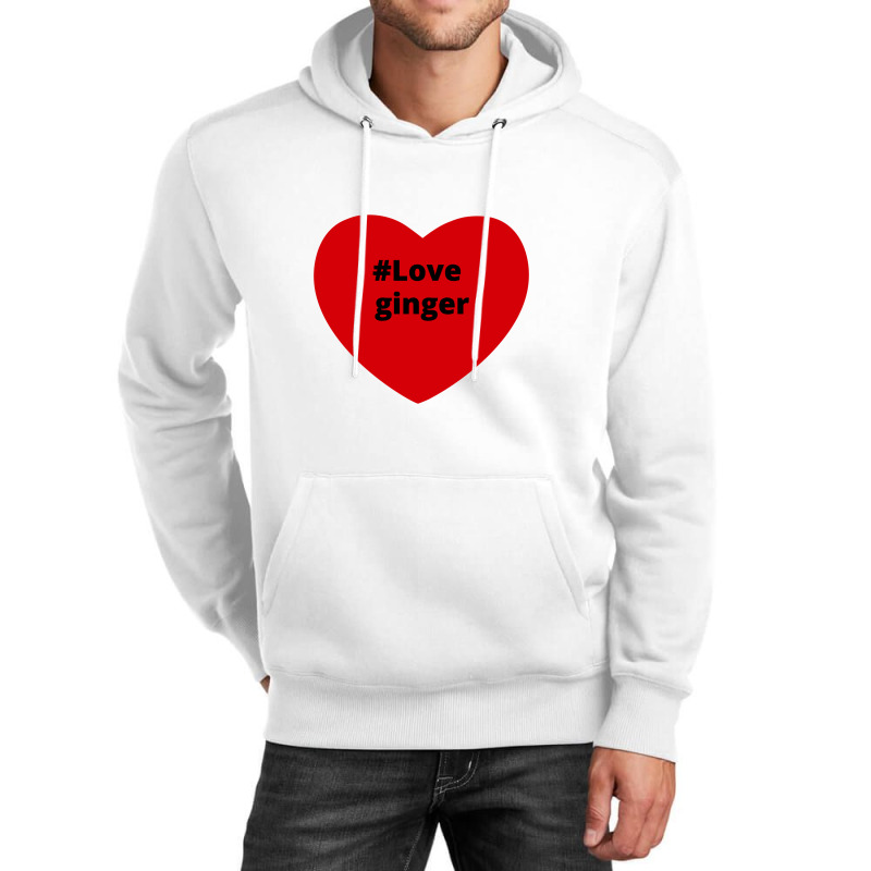 Love Ginger, Hashtag Heart, Ginger 2 Unisex Hoodie by chillinxs | Artistshot