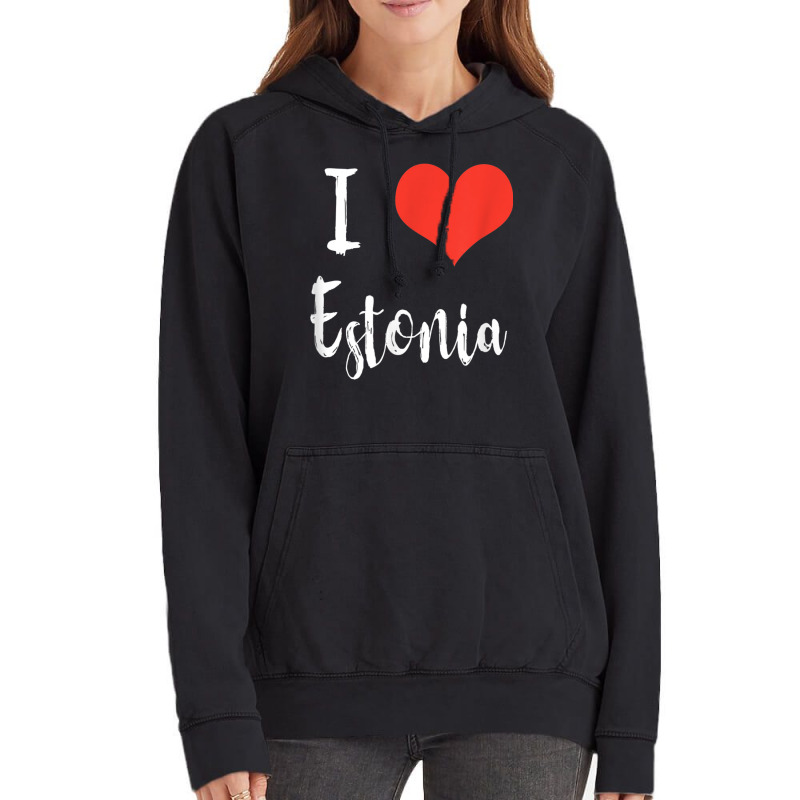 I Love Estonia T Shirt Vintage Hoodie | Artistshot