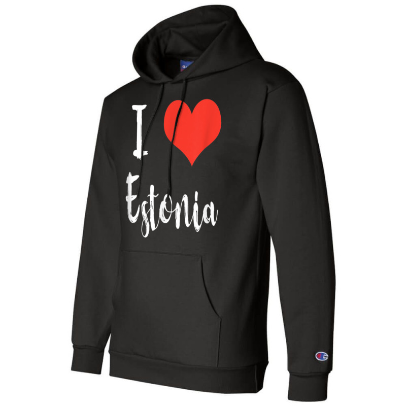 I Love Estonia T Shirt Champion Hoodie | Artistshot