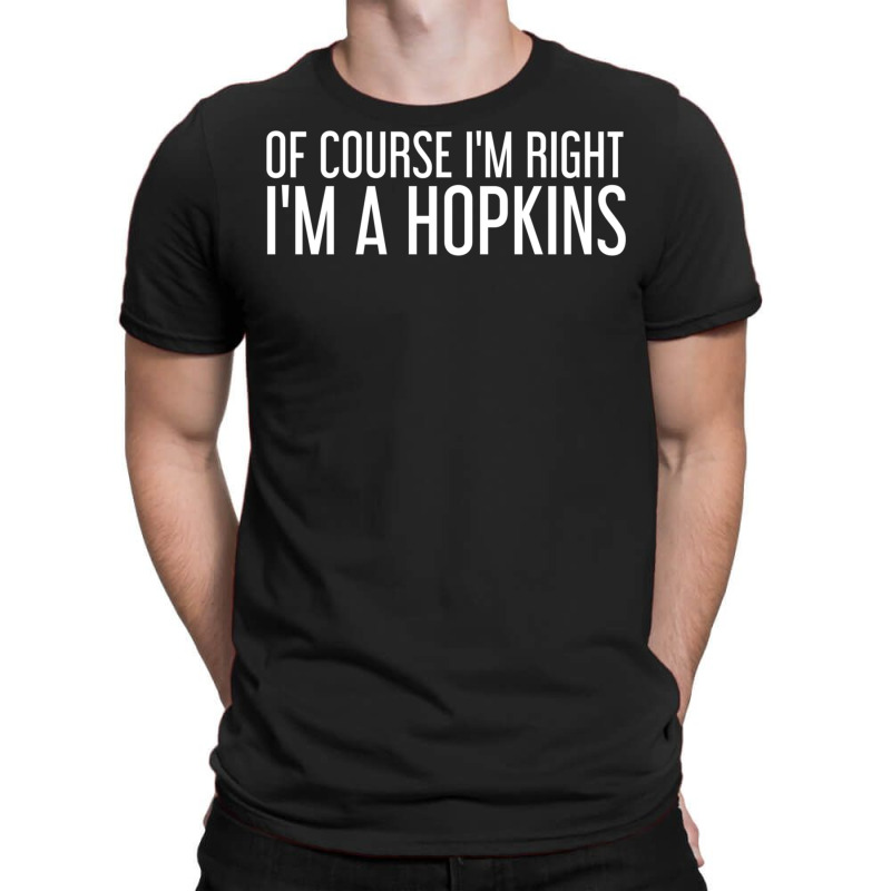 Hopkins Gift Funny Surname Family Tree Birthday Reunion Idea Sweatshir T-shirt | Artistshot