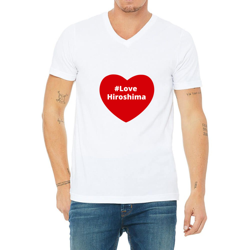 Love Hiroshima, Hashtag Heart, Love Hiroshima V-neck Tee | Artistshot