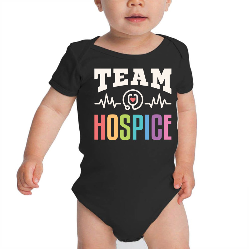 Team Hospice Nurse Aide Doctor End Of Life Palliative Care Sweatshirt Baby Bodysuit | Artistshot