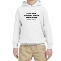 Bailey Bros Building And Loan Association Youth Hoodie | Artistshot