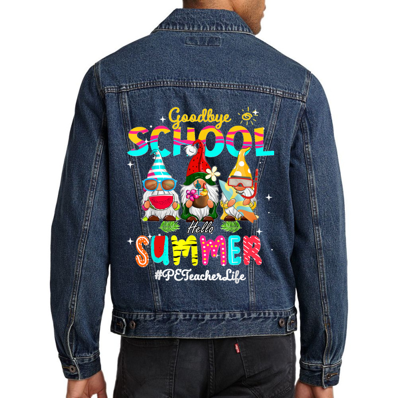 Pe Teacher Gnome Goodbye School Hello Summer Men Denim Jacket | Artistshot