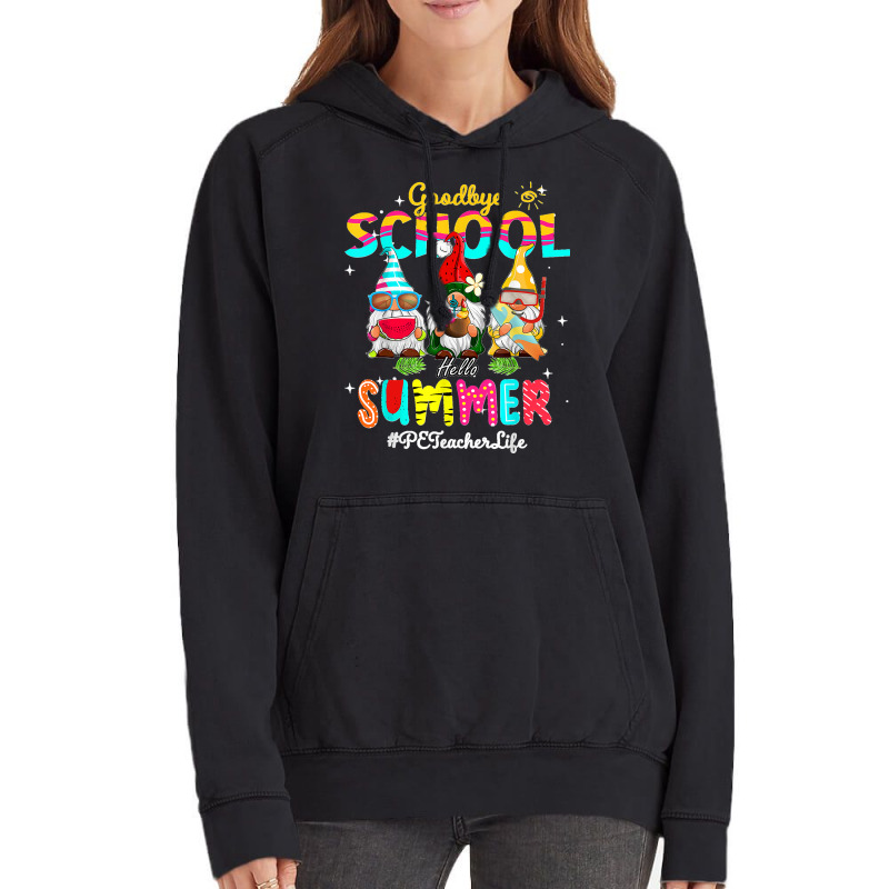 Pe Teacher Gnome Goodbye School Hello Summer Vintage Hoodie | Artistshot