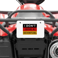 I Dont Give A Schnitzel Funny Oktoberfest Atv License Plate | Artistshot