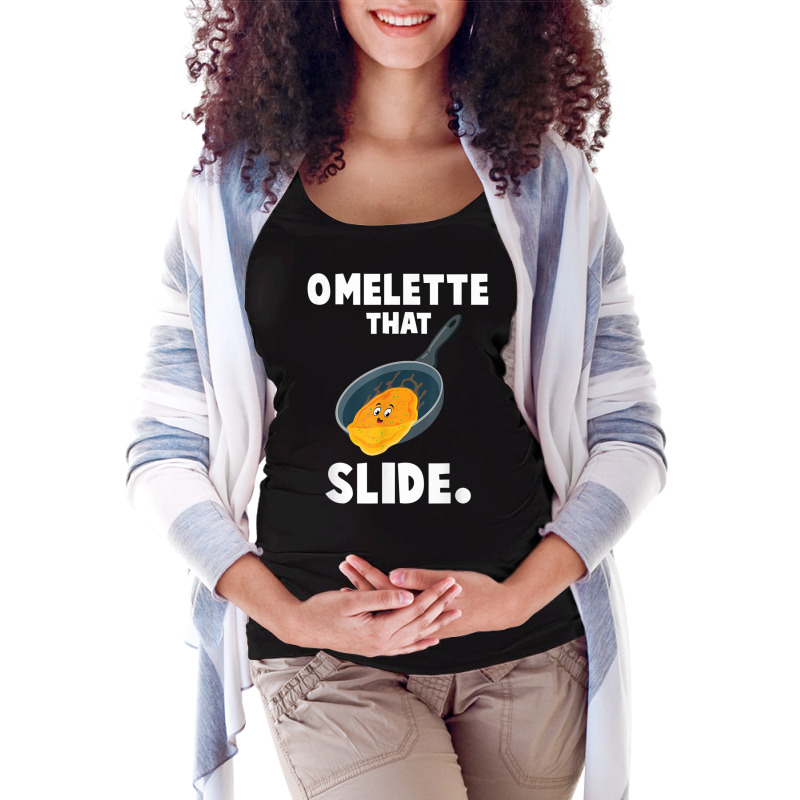 Omelette That Slide Punny Love Egg Breakfast Pun Gifts Maternity Scoop Neck T-shirt by cm-arts | Artistshot