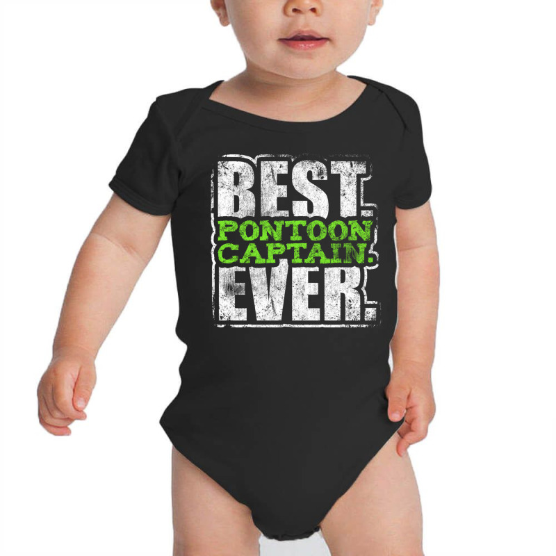 Best Pontoon Captain Ever Boat Lake Distressed Long T Shirt Baby Bodysuit | Artistshot