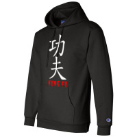 Kung Fu In Japanese And Chinese Kanji Characters Premium Champion Hoodie | Artistshot