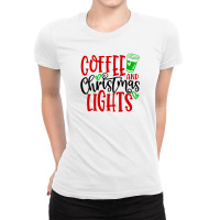 Coffee And Christmas Lights Ladies Fitted T-shirt | Artistshot