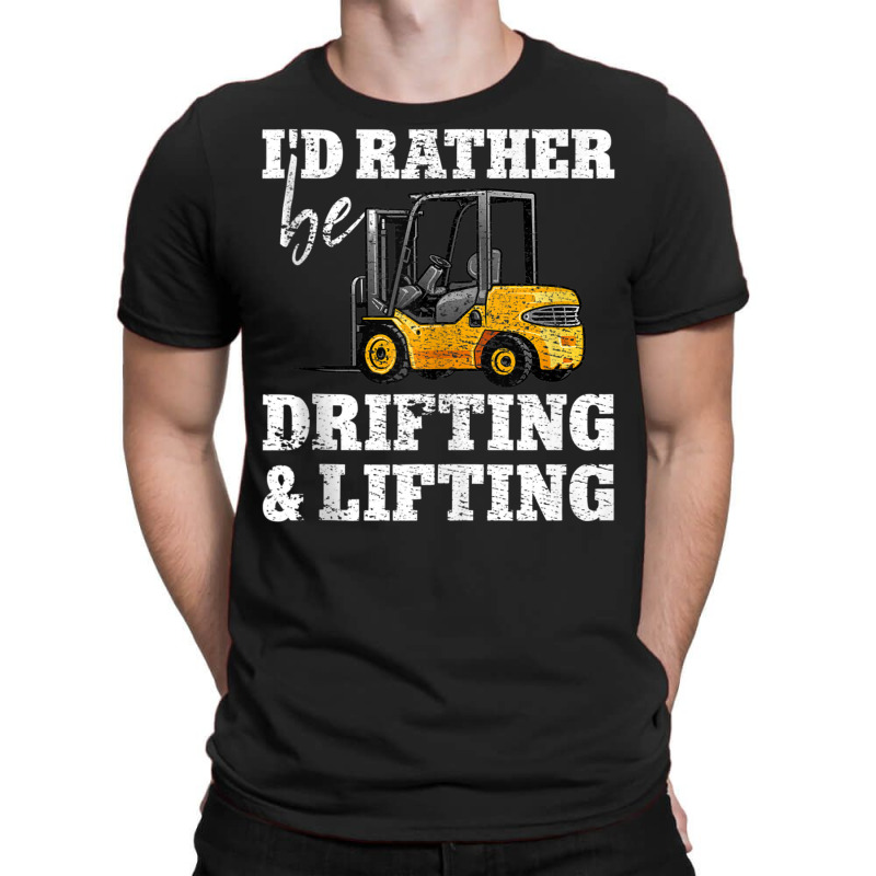 Drifting & Lifting Warehouse Certified Forklift Driver Tank Top T-shirt | Artistshot