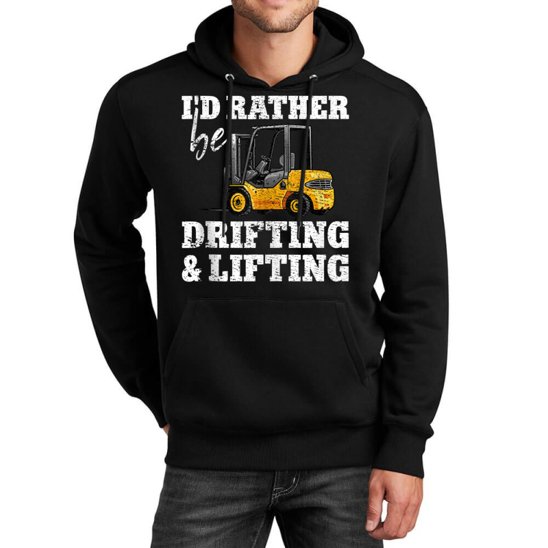 Drifting & Lifting Warehouse Certified Forklift Driver Tank Top Unisex Hoodie | Artistshot