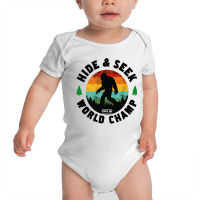 Hide And Seek World Champ Baby Bodysuit | Artistshot