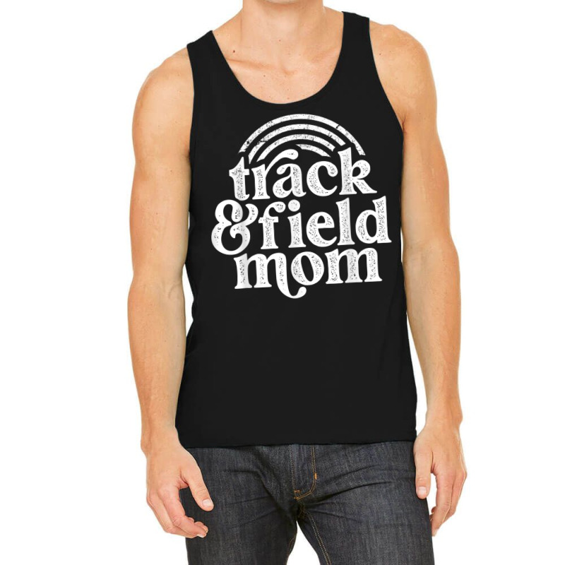 Track Mom Track And Field Mom Runner Running Mama Mother T Shirt Tank Top by cm-arts | Artistshot