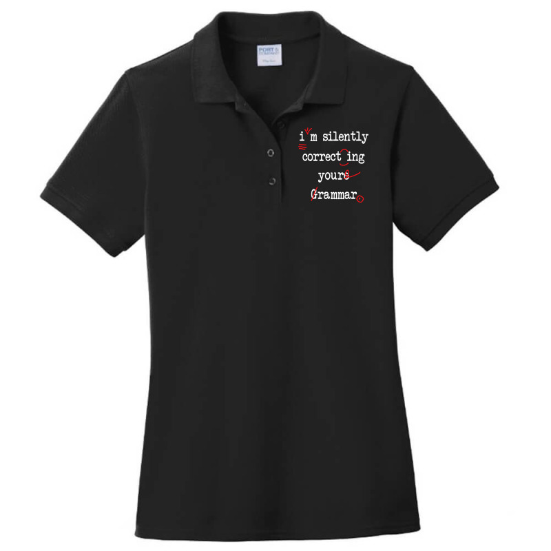 I'm Silently Correcting Your Grammar High School Ladies Polo Shirt by CUSER3772 | Artistshot