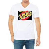 I Cheat At Uno V-neck Tee | Artistshot