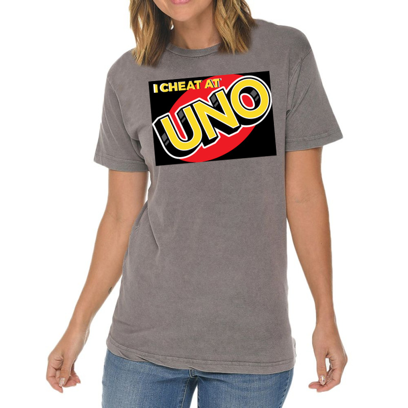 I Cheat At Uno Vintage T-Shirt by SilviaMartinez | Artistshot