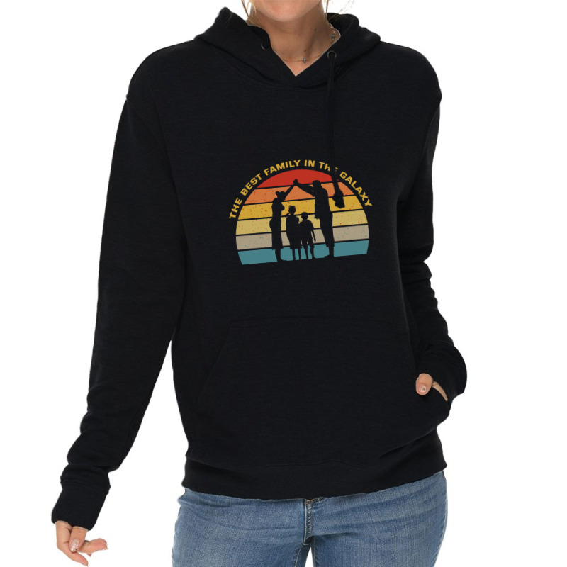 The Best Family In The Galaxy Lightweight Hoodie | Artistshot