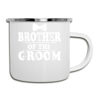 Brother Of The Groom Wedding Bachelor Party Funny Camper Cup | Artistshot