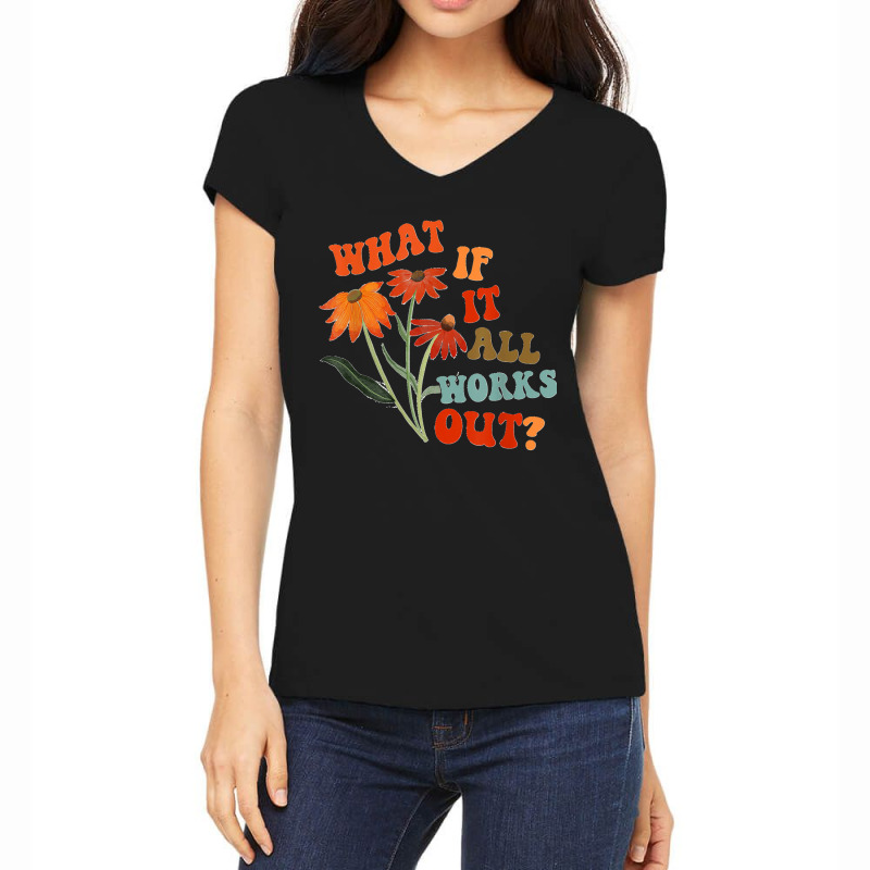 What If It All Works Out Funny Women's V-Neck T-Shirt by LisaMarieRangel | Artistshot