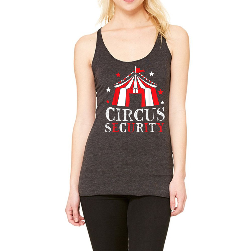 Circus Security Circus Event Staff Carnival Ringmaster T Shirt Racerback Tank by cm-arts | Artistshot