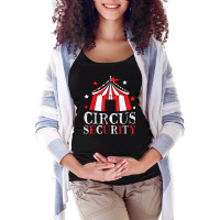 Circus Security Circus Event Staff Carnival Ringmaster T Shirt Maternity Scoop Neck T-shirt | Artistshot