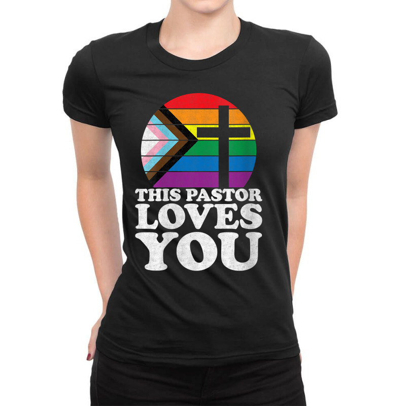 Womens Christian Ally Inclusive Pride Clergy This Pastor Loves You V N Ladies Fitted T-Shirt by cm-arts | Artistshot