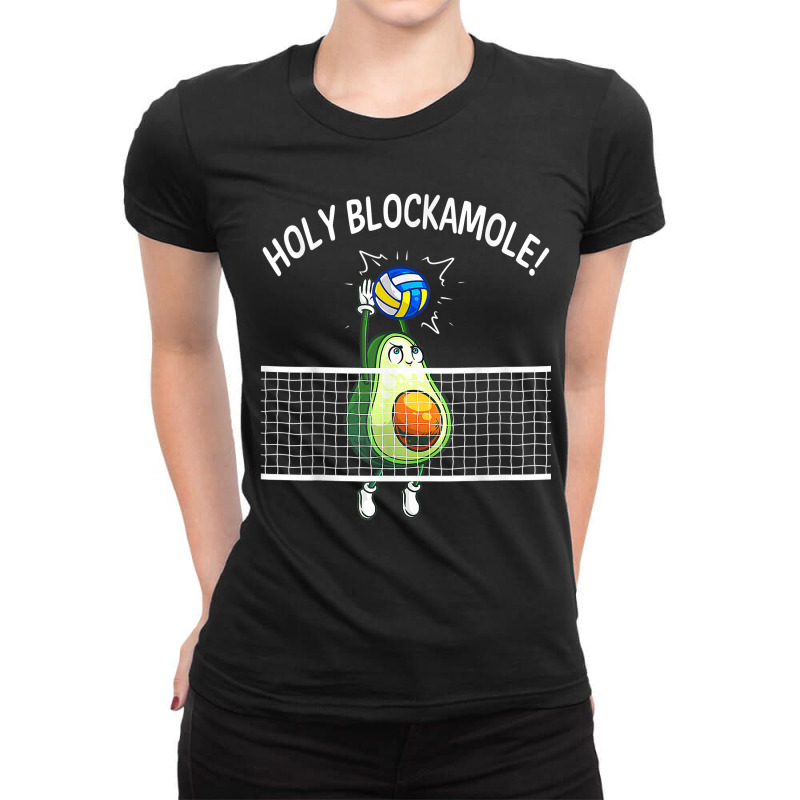 Holy Blockamole Volleyball Player Blocker Avocado For Fans Ladies Fitted T-Shirt by CyrusArciba | Artistshot