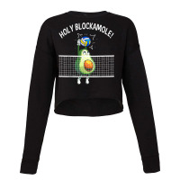 Holy Blockamole Volleyball Player Blocker Avocado For Fans Cropped Sweater | Artistshot