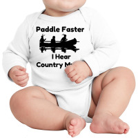 Paddle Faster Country Music Long Sleeve Baby Bodysuit | Artistshot