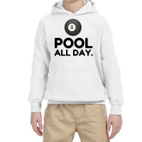 Pool All Day Youth Hoodie | Artistshot