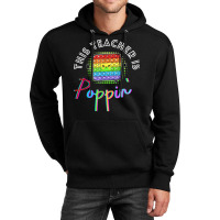 This Teacher Is Poppin' Pop It T Shirt Unisex Hoodie | Artistshot