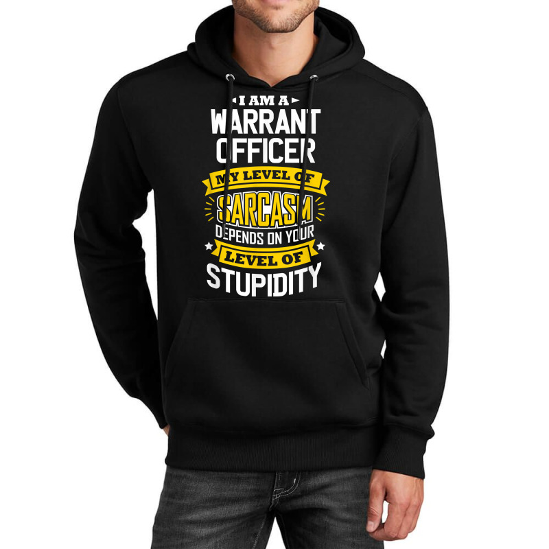 Officer Idea Funny Sarcasm Joke Warrants Officer T Shirt Unisex Hoodie by cm-arts | Artistshot