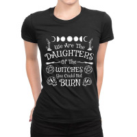 Daughters Of Witches Ladies Fitted T-shirt | Artistshot