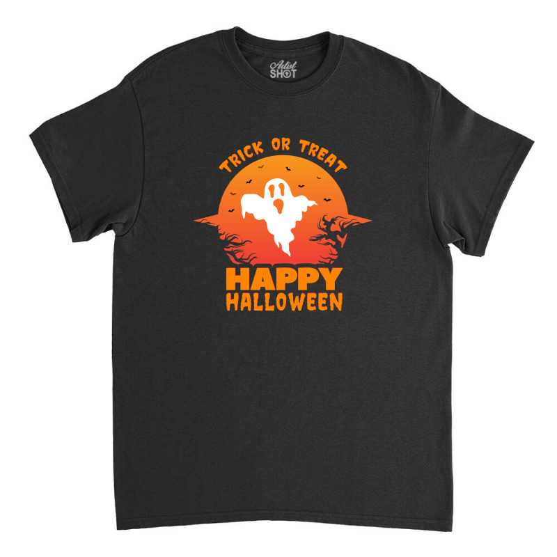 Trick Or Treat Happy Halloween Classic T-shirt by Yahia1 | Artistshot