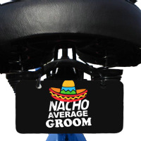 Nacho Average Groom Funny Bachelor Party Groom For Fans Bicycle License Plate | Artistshot