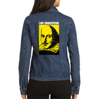 Womens Funny Shakespeare Quote I Am Shakespeare Gift For Man Women V N Ladies Denim Jacket | Artistshot