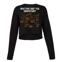 What Part Of Don't You Understand Science For Fans Cropped Sweater | Artistshot