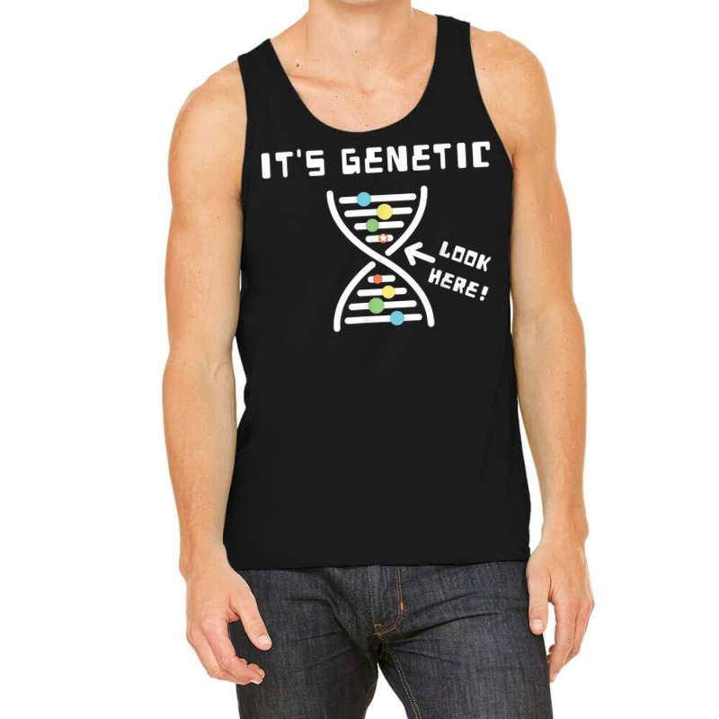 Star It's Genetic Dna Helix Genetic Makeup Funny T Shirt Tank Top by cm-arts | Artistshot