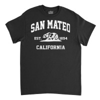 San Mateo California Ca Vintage State Athletic Style T Shirt Classic T-shirt | Artistshot