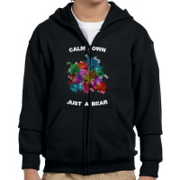 Calm Down Just A Bear For Dark Youth Zipper Hoodie | Artistshot