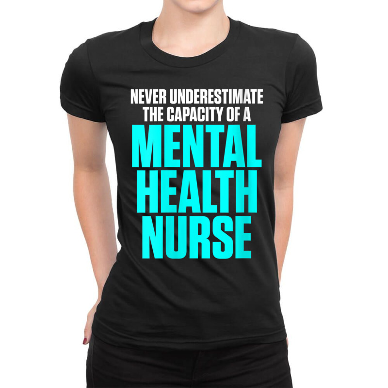 Womens Mental Health Nurse Capacity Nursing Rn V Neck T Shirt Ladies Fitted T-Shirt by vacheu | Artistshot