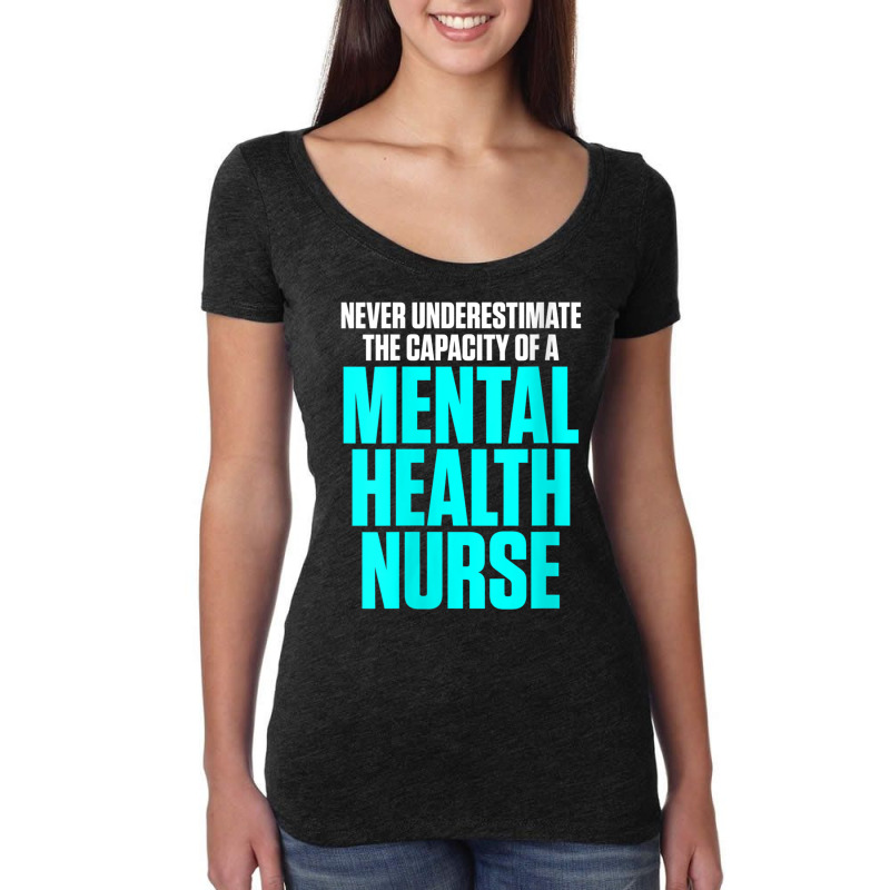 Womens Mental Health Nurse Capacity Nursing Rn V Neck T Shirt Women's Triblend Scoop T-shirt by vacheu | Artistshot