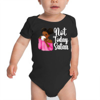 Womens Not Today Satan T Shirt With African American Woman V Neck T Sh Baby Bodysuit | Artistshot