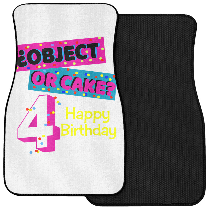 Object Or Cake Happy Birthday 4 Family Celebrate Confetti T Shirt Front Car Mat | Artistshot